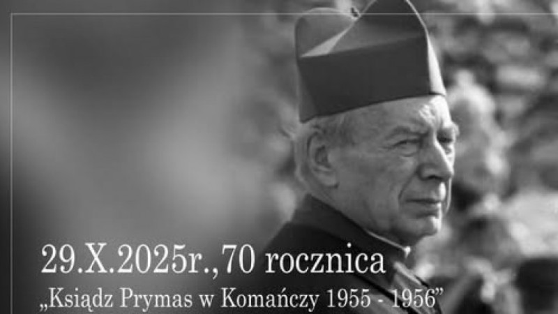 Ksiądz Prymas w KOMAŃCZY – 29.10.2025r., 70 rocznica