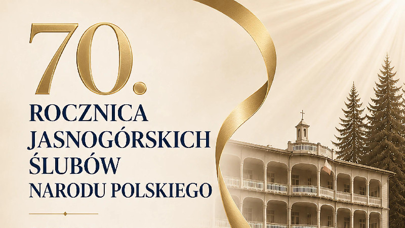 70. rocznica napisania Jasnogórskich Ślubów Narodu Polskiego w KOMAŃCZY